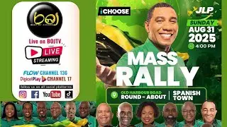 JLP Mass Rally | Spanish Town | Sunday August 31, 2025 | 5:00 pm