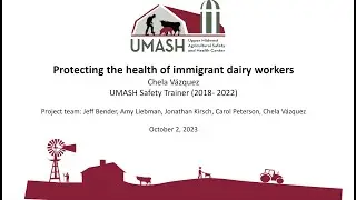 Health and safety trainings for immigrant dairy workers | Chela V&aacute;zquez
