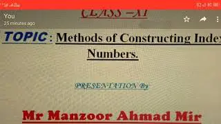 Methods of Constructing Index Numbers,XI Economics