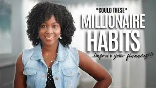 7 *SECRET* Millionaire Habits (that will change your life) | PERSONAL FINANCE TIPS