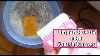 Lavando sofá com Vanish Karpex