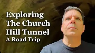 Exploring the Church Hill Tunnel | A Rivendoah Road Trip to  Abandoned Virginia | A Book Location