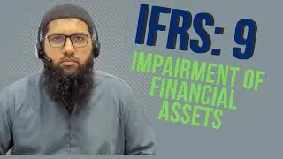 Impairment of Financial Assets under IFRS 9 | SBR | CR | AAFR | @LuqmanRafiq