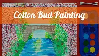Cotton Bud Painting | Drawing with Ear Buds | Dot Painting