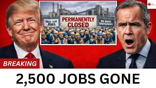 JUST IN: Paper Mill SHUTS Down&mdash;2,500 Layoffs Spark Carney&rsquo;s Trade War Countermove