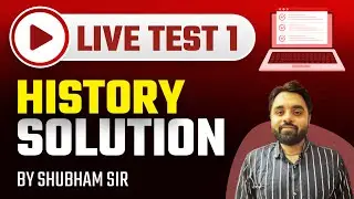 Live Test 1 History Solution by Shubham Sir | Class24 RAS