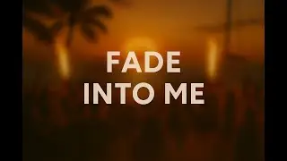 🎵 FADE INTO ME (Official) &ndash; Mixify
