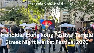 4K Honolulu-Hong Kong Festival Temple Street Night Market Festival 2026 in Honolulu, Oahu, Hawaii