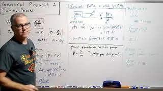 General College Physics 1: Lecture: Power — The Rate of Doing Work