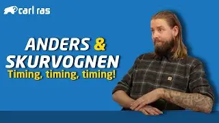 Anders & Skurvognen - Timing, timing, timing!