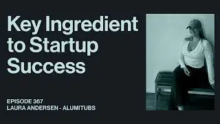 Turning Career Lessons Into Ecommerce Wins | Laura Andersen | AlumiTubs