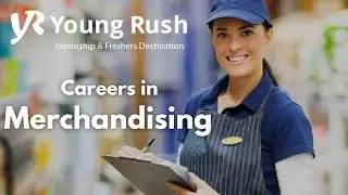 Careers in Merchandising | Future Career Series | Youngrush.com