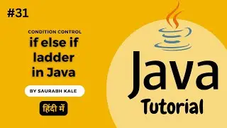 Java If-Else If Ladder: Exploring Syntax and Flow Chart in Hindi by Saurabh Kale