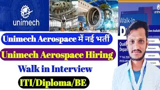 Unimech Aerospace Manufacturing Jobs | ITI/Diploma/BE | Unimech Recruitment 2026 | QC/Operator Jobs