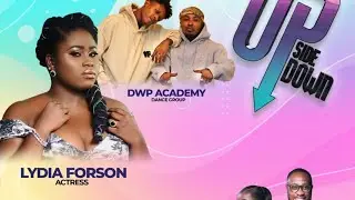 Upside Down with Lydia Forson: Sunday, 9th August, 2020