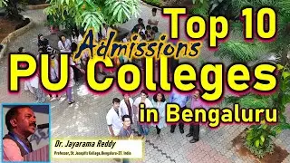 Admissions| To 10 PUC Colleges of Bengaluru| BE| MBBS| St. Joseph&rsquo;s | Mount Carmel| Christ College
