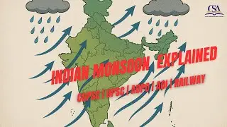 Indian Monsoon Explained | Geography for CGPSC, UPSC & All Govt Exams | CSA