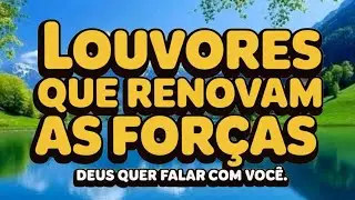 LOVUORES 2026 - DEUS VAI RENOVAR SUAS FORÇAS HOJE 🙏NÃO DESISTA AGORA 🙏 ASSISTA ATÉ O FIM 🙏