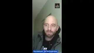 Matthew Reardon AKA Don Matthews 2025 Highlight Reel #wethepeoplenews #tyrantcam #exposingthetyrants