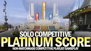 Solo Guardian Games 2022 Competitive Playlist - Platinum Score (233,695) [Destiny 2]