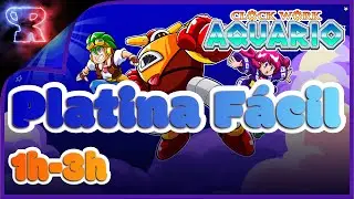 Clockwork Aquario • Guia de Troféus | PS4 1h-3h