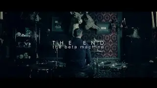The Beta Machine - The End Official Video(HD)