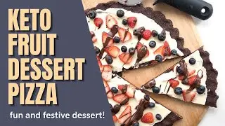 Fun and Festive KETO FRUIT PIZZA