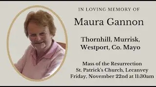 Funeral mass for Maura Gannon (Thornhill, Murrisk, Westport, Co. Mayo)
