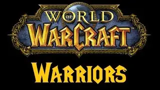 The Lore of Warcraft - Warriors