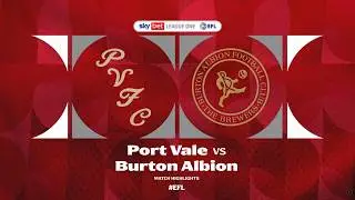 Port Vale v Burton Albion Highlights