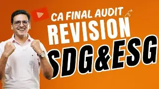 SDG & ESG Assurance - Chapter 18 - CA Final Audit Revision