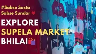 supela market bhilai ✨ |sasta market | #vlog #dailyvlog #supela 