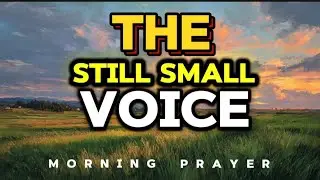 The Still Small Voice | Hearing God Clearly Through Intentional Soul Rest