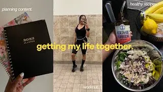 GETTING MY LIFE BACK TOGETHER | workout, cleaning, planning content & healthy habits