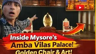 Explore Mysore's Amba Vilas Palace: Golden Chair & Art!