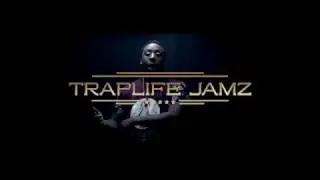 TrapLife Jamz - Get That Bag ((Promo))