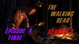 The Walking Dead Season 2 Эпизод 4 "Среди руин" Часть 3 Финал