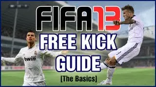 FIFA 13 - The Best Free Kick Guide [Basics] + Skill Game