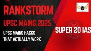 RANKSTORM- UPSC Mains Strategy that actually work #upscmains2025 #anmolmehtassuper20ias #upsctricks
