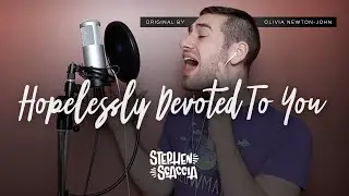Hopelessly Devoted To You - Olivia Newton-John (cover by Stephen Scaccia)