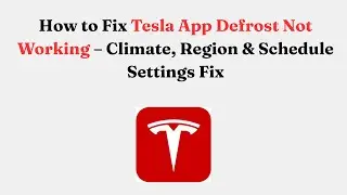 Как исправить проблему с неработающим размораживанием в приложении Tesla &mdash; исправление настроек к...
