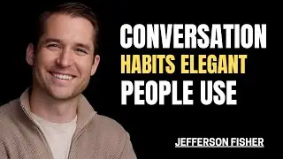 7 Conversation Habits Elegant People Use (And Most People Miss)