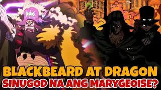 DRAGON AT BLACKBEARD INAATAKE ANG MARYGEOISE?!! One Piece Chapter 1166 Tagalog Spoiler Theory Review