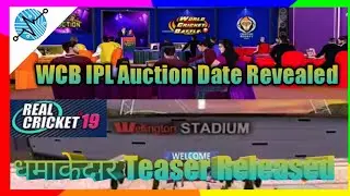 🎉WCB Confirmed IPL Auction Update Release Date | Real Cricket 19&trade;Gameplay Teaser | #CG News 1