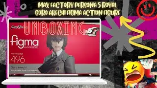 - UNBOXING - Max Factory Persona 5 Royal Goro Akechi Figma Action Figure