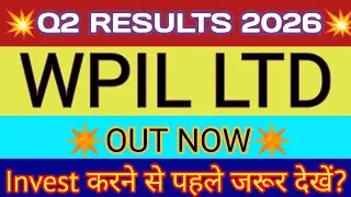 WPIL Ltd Q2 Results 2025 🔴 WPIL Ltd Results 🔴 WIPL Share Latest News 🔴 WPIL Ltd Share News