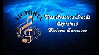 My vics practice tracks explained video