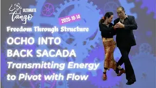 Ultimate Tango: Transforming Back Ocho into Back Sacada | From Pivot to Displacement