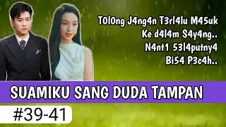 SSDT 039-041// T0l0ng J4ng4n T3rl4lu D4l4m S4y4ng 