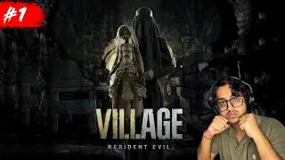 Scariest Game Ever? 😱 | Resident Evil Village Hindi Gameplay (ep-1)